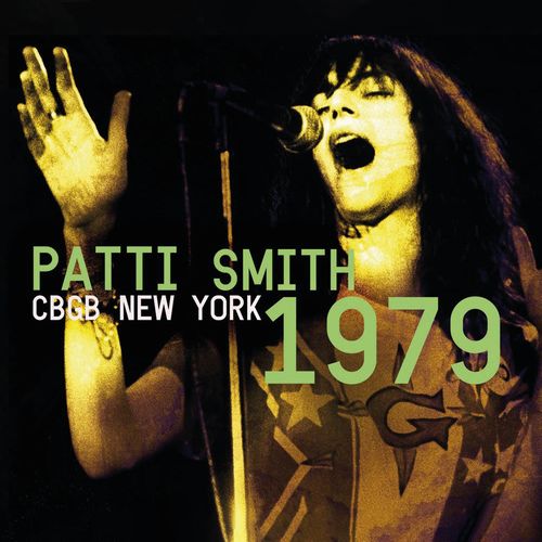 PATTI SMITH / パティ・スミス / CBGB NEW YORK 1979 (2CD)