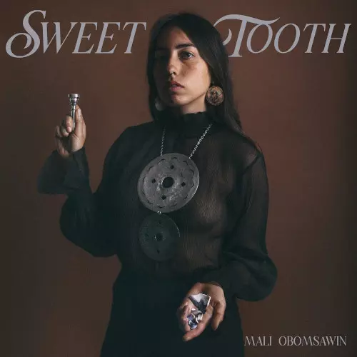 MALI OBOMSAWIN / マリ・オボンサウィン / Sweet Tooth