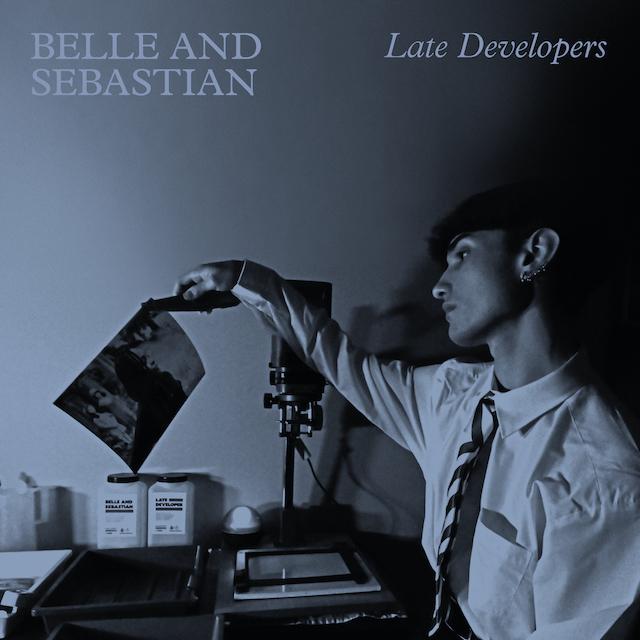 BELLE & SEBASTIAN / ベル・アンド・セバスチャン / LATE DEVELOPERS / レイト・デヴェロッパーズ