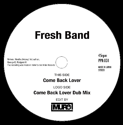 FRESH BAND / COME BACK LOVER(MURO EDIT) / COME BACK LOVER DUB MIX(MURO EDIT) (7")