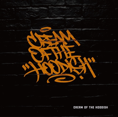 V.A (Hoodish Recordings) / Cream of the Hoodish