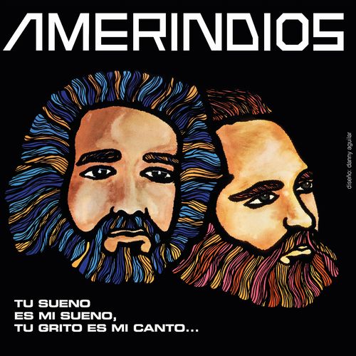 AMERINDIOS / TU SUENO ES MI SUENO, TU GRITO ES MI CANTO (LP)