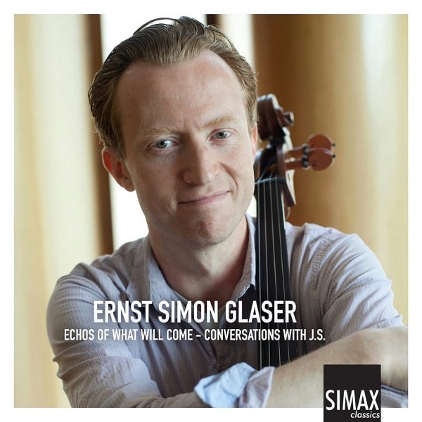ERNST SIMON GLASER / エルンスト・シモン・グラーセル / ECHOS OF WHAT WILL COME ? CONVERSATIONS WITH J.S.