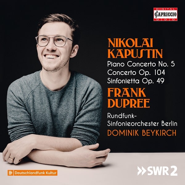 FRANK DUPREE / フランク・デュプレ / KAPUSTIN: PIANO CONCERTO NO.5