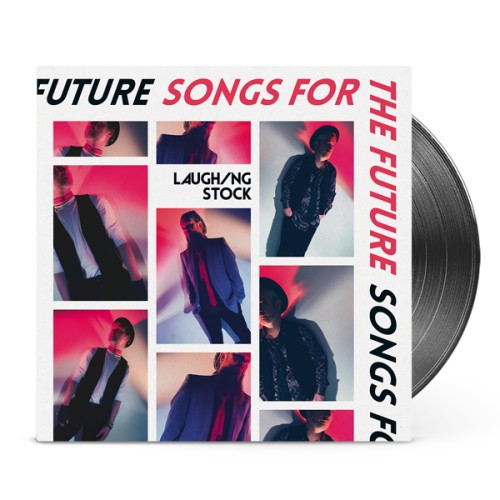 LAUGHING STOCK / SONGS FOR THE FUTURE: LIMITED VINYL