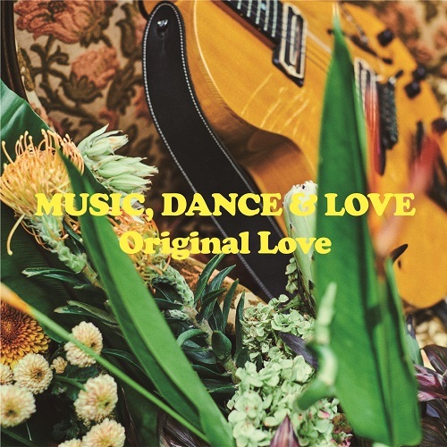 ORIGINAL LOVE / オリジナル・ラヴ / MUSIC, DANCE & LOVE(2LP)