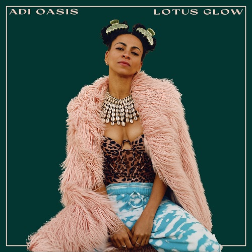 ADI OASIS / LOTUS GLOW (LP)