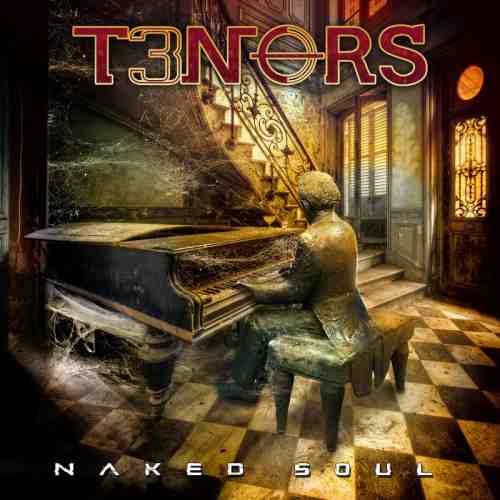 T3NORS / テノールズ / NAKED SOUL