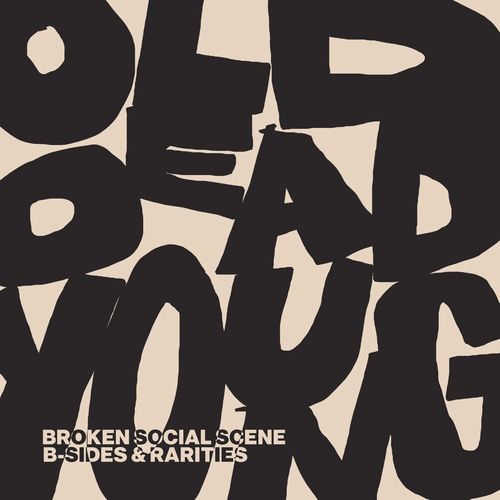 BROKEN SOCIAL SCENE / ブロークン・ソーシャル・シーン / OLD DEAD YOUNG [CD]