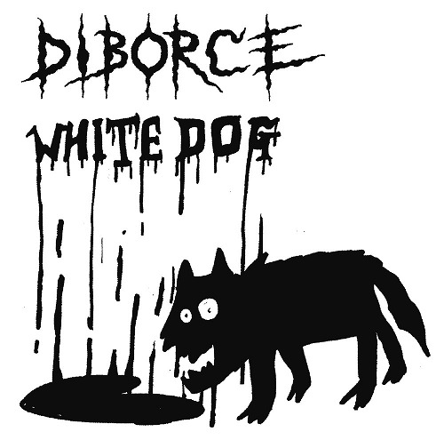DIBORCE / WHITE DOG