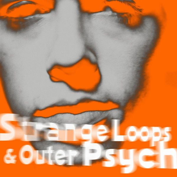 ANDY BELL (RIDE) / アンディ・ベル (ライド) / STRANGE LOOPS & OUTER PSYCHE (CD)