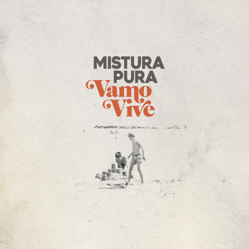 MISTURA PURA / Vamo Vive(7")