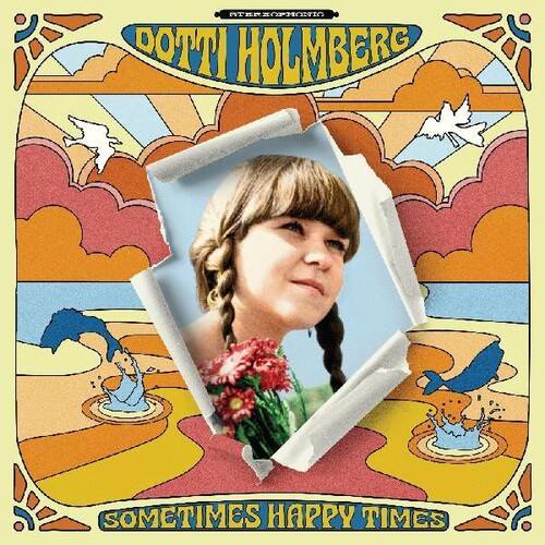 DOTTI HOLMBERG / ドッティ・ホームバーグ / SOME TIMES HAPPY TIMES (CD)