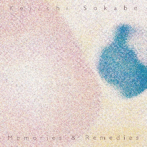 KEIICHI SOKABE / 曽我部恵一 / Memories & Remedies(LP)