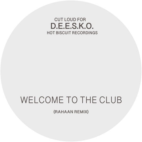 RAHAAN / ラハーン / WELCOME TO THE CLUB (REMIXES) 45RPM