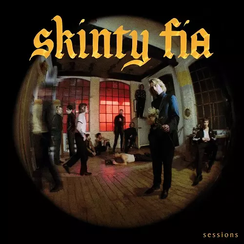 FONTAINES D.C. / フォンテインズ・D.C. / SKINTY FIA SESSIONS (10"/ROUGH TRADE EXCLUSIVE)