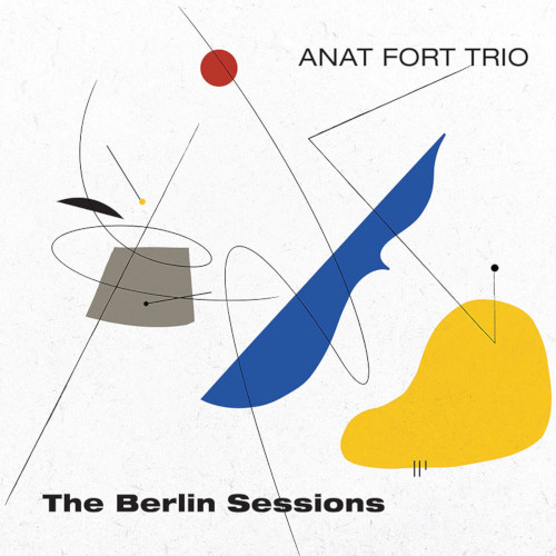 ANAT FORT / アナト・フォート / Berlin Sessions (2CD)