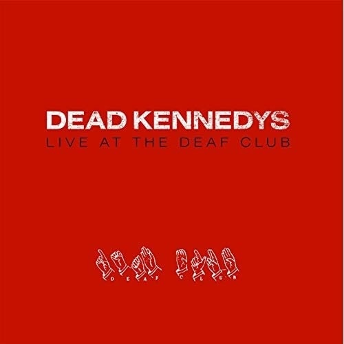 DEAD KENNEDYS / デッド・ケネディーズ / LIVE AT THE DEAF CLUB (LP)