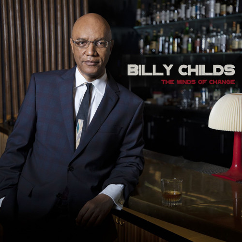 BILLY CHILDS / ビリー・チャイルズ / Winds Of Change