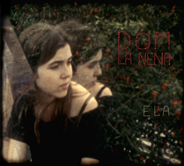 DOM LA NENA  / ドム・ラ・ネーナ / ELA (LP)