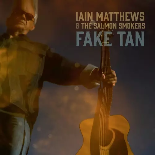 IAN MATTHEWS / イアン・マシューズ / フェイク・タン