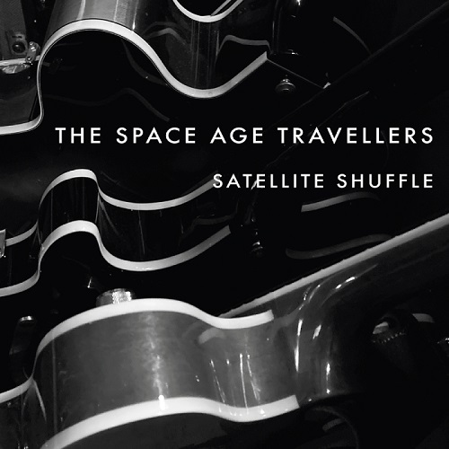 THE SPACE AGE TRAVELLERS / ザ・スペース・エイジ・トラヴェラーズ / SATELLITE SHUFFLE / サテライト・シャッフル