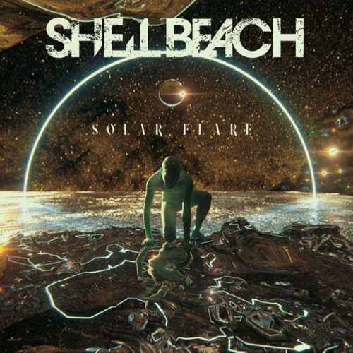 SHELL BEACH / SOLAR FLARE