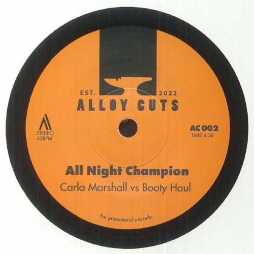 CARLA MARSHALL VS BOOTY HAUL / ALL NIGHT CHAMPION 7"