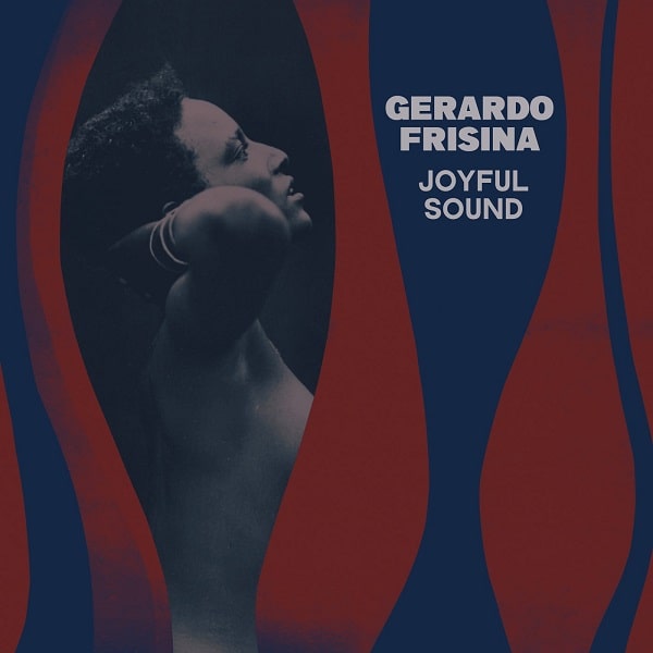GERARDO FRISINA / ジェラルド・フリジーナ / JOYFUL SOUND