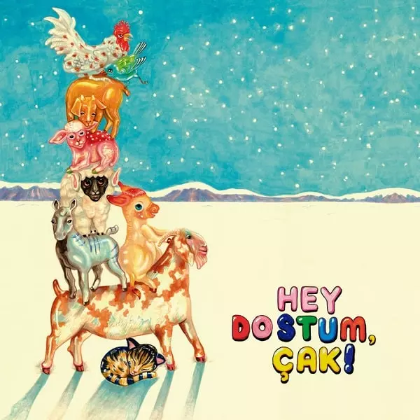 DERYA YILDIRIM & GRAHAM MUSHNIK / デリヤ・ユゥドゥルム & グラハム・ムシュニク / HEY DOSTUM, CAK!