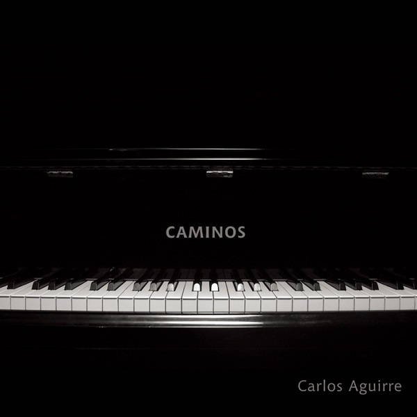 CARLOS AGUIRRE / カルロス・アギーレ / カミーノス(LP)