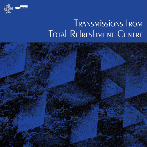 V.A.  / オムニバス / Transmissions from Total Refreshment Centre