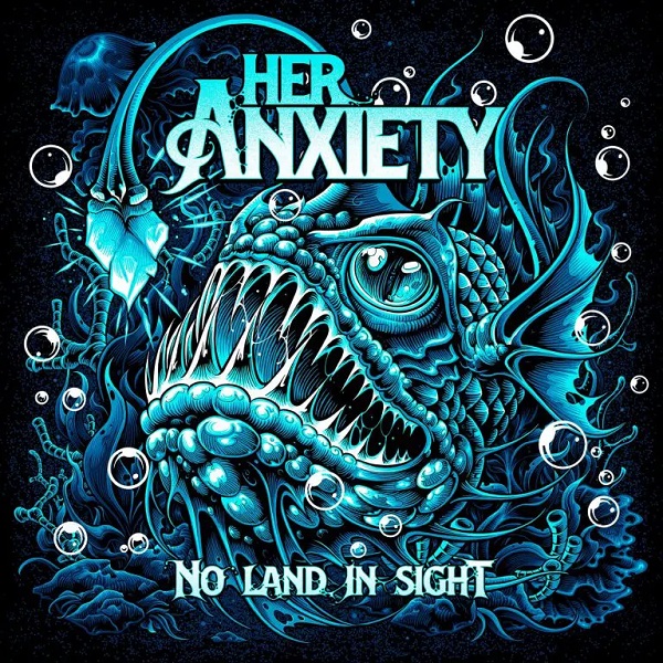 HER ANXIETY / NO LAND IN SIGHT