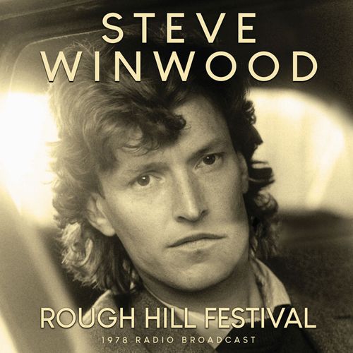 STEVE WINWOOD / スティーブ・ウィンウッド / ROUGH HILL FESTIVAL (CD)
