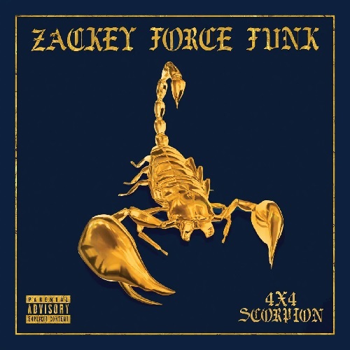ZACKEY FORCE FUNK / ザッキー・フォース・ファンク / 4x4 SCORPION (MULTI-COLORED LP)