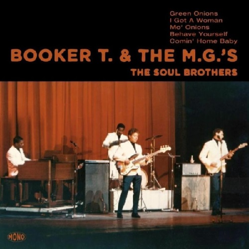 BOOKER T. & THE MG'S / ブッカー・T. & THE MG's / SOUL BROTHERS