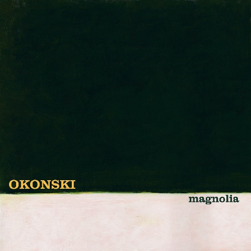 OKONSKI / MAGNOLIA (LP)