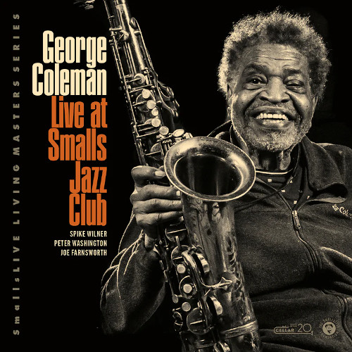 GEORGE COLEMAN / ジョージ・コールマン / Live At Smalls Jazz Club