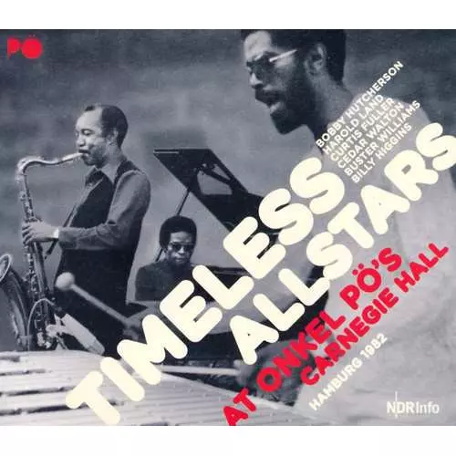 TIMELESS ALL STARS / タイムレス・オール・スターズ / At Onkel Pos Carnegie Hall, Hamburg 1982(LP)