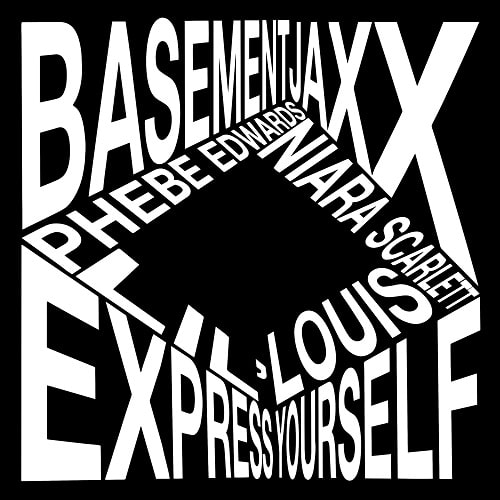 BASEMENT JAXX / ベースメント・ジャックス / EXPRESS YOURSELF