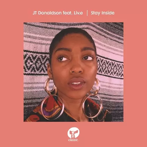 JT DONALDSON FEATURING LIV.E / STAY INSIDE