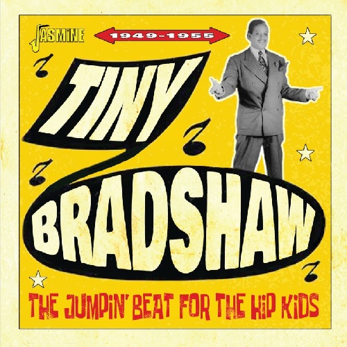 TINY BRADSHAW / タイニー・ブラッドショウ / JUMPIN' BEAT FOR THE HIP KIDS - 1949-1955 (CD-R)