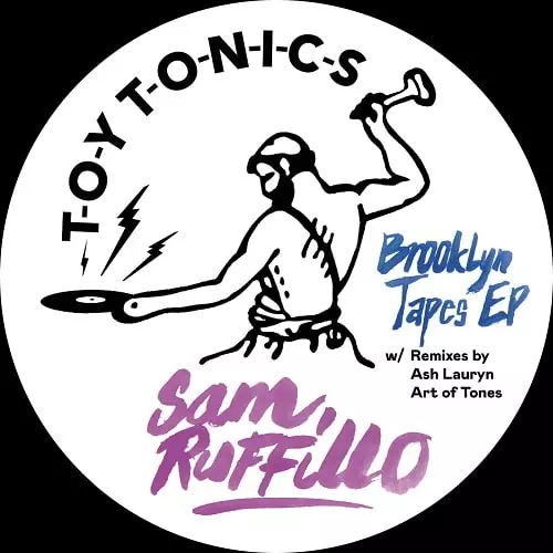 SAM RUFFILLO / サム・ラフィロ / BROOKLYN TAPES EP (ASH LAURYN/ART OF TONES RMXS)