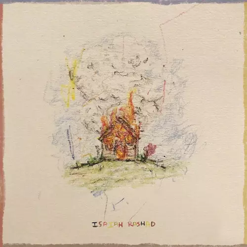 ISAIAH RASHAD / HOUSE IS BURNING "LP"