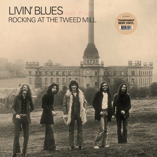 LIVIN' BLUES / ROCKING AT THE TWEED MILL: LIMITED TRANSPARENT BEER COLOR VINYL