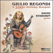 DAVID STAROBIN / デイヴィッド・スタロビン / REGONDI - A 200TH BIRTHDAY BOUQUEST