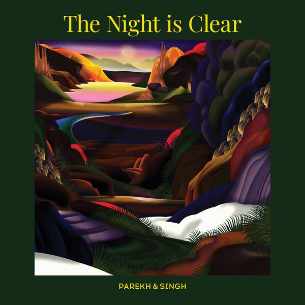 PAREKH & SINGH / THE NIGHT IS CLEAR (VINYL)