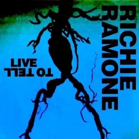 RICHIE RAMONE / LIVE TO TELL (LP)