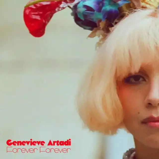 GENEVIEVE ARTADI / ジェネヴィーヴ・アルターディ / FOREVER FOREVER