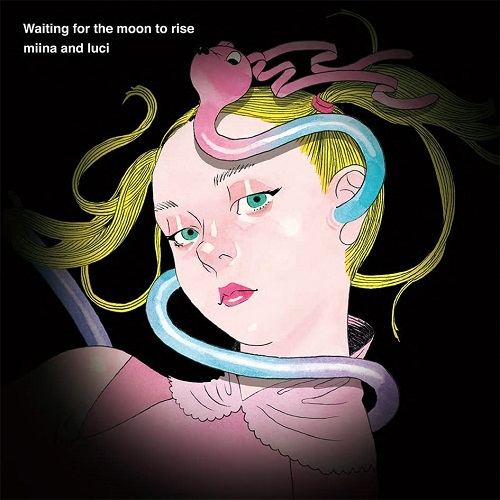みぃなとルーチ / Waiting for the moon to rise(LP)
